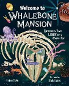 Bindy James, Laken Slate - Welcome to Whalebone Mansion