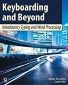 Theodor Richardson, Theodor/ Thies Richardson, Charles Thies - Keyboarding and Beyond