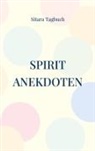 Sitara Tagbuch - Spirit Anekdoten