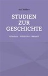 Rolf Helfert - Studien zur Geschichte