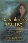 Renee Blodgett, Anthony Compagnone - Magdalene's Journey