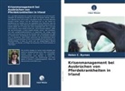 Helen C Byrnes, Helen C. Byrnes - Krisenmanagement bei Ausbrüchen von Pferdekrankheiten in Irland