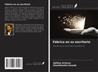Adithya Acharya, Shashikantha Gosada - Fábrica en su escritorio