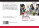 Arnaldo Alfredo Delgado Fernández, Erich Mosqueda Mosqueda - Orígenes de la Orientación Profesional