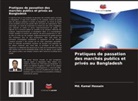 Md. Kamal Hossain - Pratiques de passation des marchés publics et privés au Bangladesh