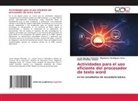 Lenier Borges Primelles, Isabel Primelles Justino, Rigoberto Rodríguez Arter - Actividades para el uso eficiente del procesador de texto word