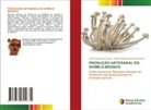 Adna Cristina Barbosa de Sousa, Paulo Venâncio de Sousa - PRODUÇÃO ARTESANAL DO SHIMEJI-BRANCO