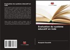 Roopesh Kaushik - Évaluation du système éducatif en Inde