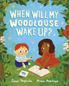 Manu Montoya, Sarah Tagholm, Manu Montoya - When Will My Woodlouse Wake Up ?