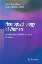 Ellison, Rachael Ellison, Erin Sullivan-Baca - Neuropsychology of Women