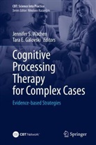 E Galovski, Tara E. Galovski, Jennifer S Wachen, Jennifer S. Wachen - Cognitive Processing Therapy for Complex Cases