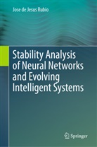 Jose de Jesus Rubio - Stability Analysis of Neural Networks and Evolving Intelligent Systems