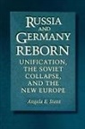 Angela E. Stent, Stent Angela E. - Russia and Germany Reborn