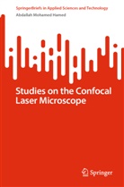 Abdallah Mohamed Hamed - Studies on the Confocal Laser Microscope