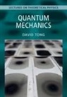 Tong David - Quantum Mechanics: Volume 3