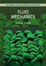 Tong David - Fluid Mechanics: Volume 4