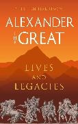 Dr Stephen Harrison, Stephen Harrison - Alexander the Great - Lives and Legacies