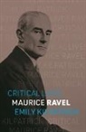 Kilpatrick Emily - Maurice Ravel