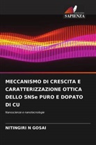 NITINGIRI N GOSAI - MECCANISMO DI CRESCITA E CARATTERIZZAZIONE OTTICA DELLO SNSe PURO E DOPATO DI CU