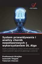 Prathamesh Birajdar, Tukaram Chavan, Somnath Thigale - System przewidywania i analizy chor&oacute;b nowotworowych z wykorzystaniem DL Algo