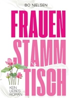 Bo Nielsen, Bo Nielsen - Frauenstammtisch