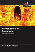 Mame Balla Mbacké - La vendetta al femminile