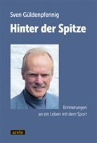 Sven Güldenpfennig - Hinter der Spitze