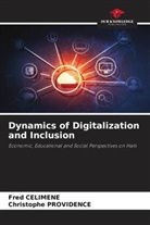 Fred Celimene, Christophe Providence - Dynamics of Digitalization and Inclusion