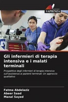 Fatma Abdelaziz, Abeer Saad, Manal Sayed - Gli infermieri di terapia intensiva e i malati terminali