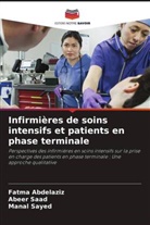 Fatma Abdelaziz, Abeer Saad, Manal Sayed - Infirmières de soins intensifs et patients en phase terminale