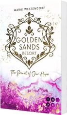 Marie Westendorf - Golden Sands Resort 2: The Secret of Our Hope