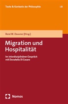René W. Dausner, René W Dausner - Migration und Hospitalität