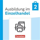 Antje Kost, Christian Fritz, Claudia Simons-Kövér, Christian Fritz, Klaus Otte, Antje Kost... - Ausbildung im Einzelhandel - Ausgabe 2024 - 2. Ausbildungsjahr