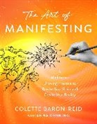 Colette Baron-Reid, Baron-Reid Colette, Anna Denning - The Art of Manifesting