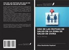 Elias Bashimbe Raphaël - USO DE LAS MUTUAS DE SALUD EN LA ZONA DE SALUD DE UVIRA