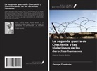 George Chanturia - La segunda guerra de Chechenia y las violaciones de los derechos humanos