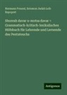 Hermann Freund, Solomon Judah Leib Rapoport - Shoresh davar u-motsa davar = Grammatisch-kritisch-lexikalisches Hilfsbuch für Lehrende und Lernende des Pentateuchs