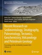 Santanu Banerjee, Carla Candeias, Attila Ciner, Zakaria Hamimi, Rabah Laouar, Mustapha Meghraoui... - Recent Research on Sedimentology, Stratigraphy, Paleontology, Tectonics, Geochemistry, Volcanology and Petroleum Geology