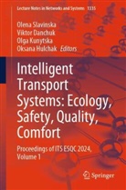 Viktor Danchuk, Oksana Hulchak, Olga Kunytska, Olga Kunytska et al, Olena Slavinska - Intelligent Transport Systems: Ecology, Safety, Quality, Comfort