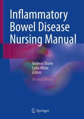 Andreas Sturm, White, Lydia White - Inflammatory Bowel Disease Nursing Manual