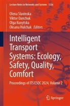 Viktor Danchuk, Oksana Hulchak, Olga Kunytska, Olga Kunytska et al, Olena Slavinska - Intelligent Transport Systems: Ecology, Safety, Quality, Comfort
