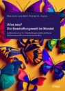 Lara Biehl, Thomas M. Fischer, Rika Koch - Alles neu? Die Beschaffungswelt im Wandel