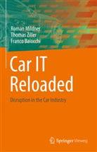 Franco Baiocchi, Roman Mildner, Thomas Ziller - Car IT Reloaded