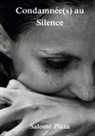 Salomé Plaza - Condamnée(s) au Silence