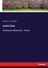 Andrew C. Mclaughlin - Lewis Cass
