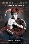 Jeff Chang, Chang Jeff - Water Mirror Echo