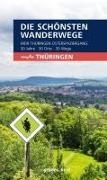 Heike Neuhaus - Wanderführer "MDR Thüringen Osterspaziergang" Die schönsten Wanderwege