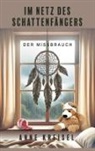 Anne Kreisel - Im Netz des Schattenfängers