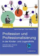 Maja Graeber, Daniel Kieslinger, Verena Klomann, Damaris Muth - Profession und Professionalisierung in der Kinder- und Jugendhilfe