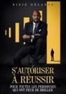 Didié Gélanor - S'autoriser à réussir